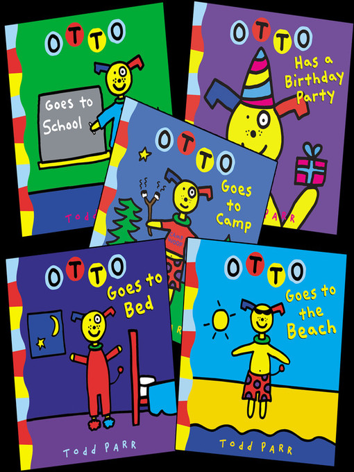 Title details for Todd Parr's Otto Bundle by Todd Parr - Available